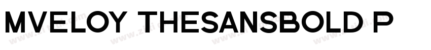 MVELOY TheSansBold P字体转换